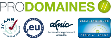 ProDomaines, bureau d'enregistrement accrédité ICANN, Afnic, EURid accréditation ICANN, Afnic, EURid